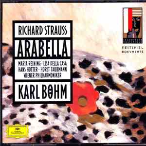 Richard Strauss - Maria Reining, Lisa Della Casa, Hans Hotter, Horst Taubmann, Wiener Philharmoniker, Karl Böhm - Arabella mp3 album