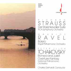 Richard Strauss, RCA Symphony Orchestra, Maurice Ravel, Royal Philharmonic Orchestra, Peter Ilich Tchaikovsky, National Philharmonic Orchestra, Charles Gerhardt - Strauss / Ravel / Tchaikovsky mp3 album
