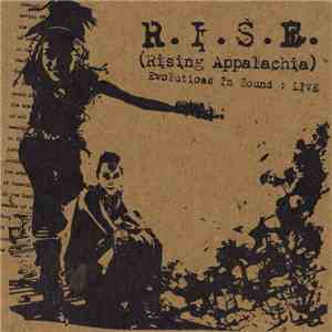 R.I.S.E. (Rising Appalachia) - Evolutions In Sound : Live mp3 album