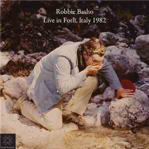 Robbie Basho - Live in Forlì, Italy 1982 mp3 album