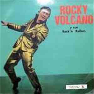 Rocky Volcano Y Sus Rock'N Rollers - Rocky Volcano mp3 album