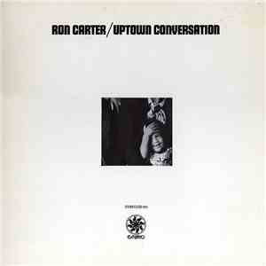 Ron Carter - Uptown Conversation mp3 album
