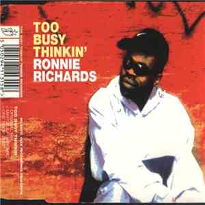 Ronnie Richards - Too Busy Thinkin' mp3 album