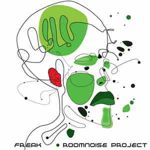 Roomnoise Project - Freak mp3 album