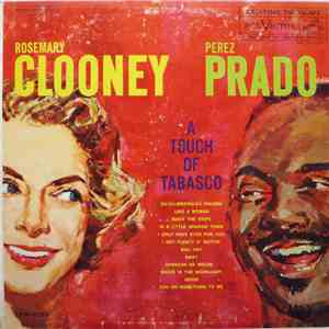 Rosemary Clooney / Perez Prado - A Touch Of Tabasco mp3 album