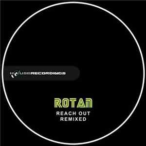 Rotan - Reach Out - Remixed mp3 album