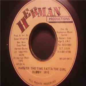 Ruddy Irie - Harder The Time Fatta The Girl mp3 album