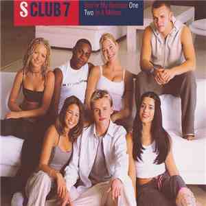 S Club 7 - You're My Number One / Two In A Million = ユアー・マイ・ナンバー・ワン/トゥー・イン・ア・ミリオン mp3 album