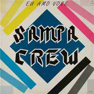Sampa Crew - Eu Amo Você mp3 album