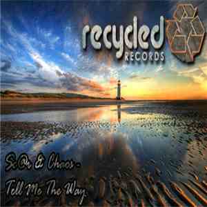 Sc@r & Chaos  - Tell Me The Way mp3 album