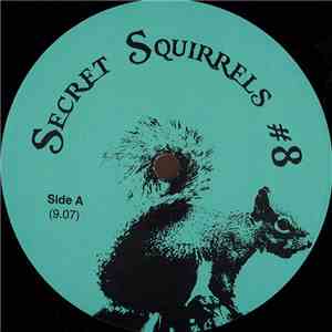 Secret Squirrel  - Secret Squirrels #8 mp3 album