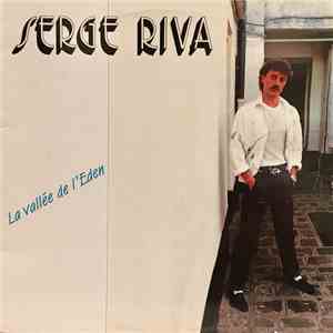 Serge Riva - La Vallée De L'Eden mp3 album
