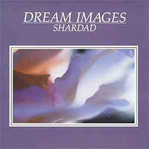 Shardad - Dream Images mp3 album