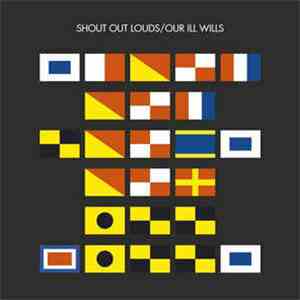 Shout Out Louds - Our Ill Wills mp3 album