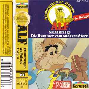 Siegfried Rabe - ALF - Erinnerungen An Melmac, Folge 6 - Salatkriege / Die Hummer Vom Anderen Stern mp3 album