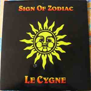Sign Of Zodiac - Le Cygne mp3 album