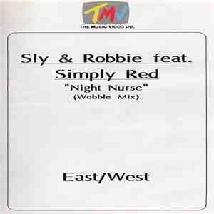 Sly & Robbie Feat. Simply Red - Night Nurse (Wobble Mix) mp3 album