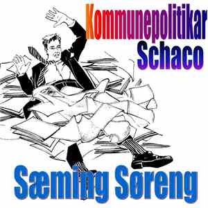 Sæming Søreng - Kommunepolitikaren / Schaco mp3 album