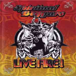 Spiritual Beggars - Live Fire! mp3 album