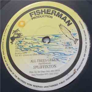 Spliffinton - All Trees Green / Dis Him Back mp3 album