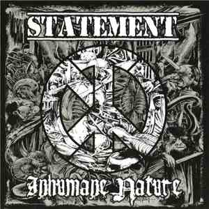 Statement , Inhumane Nature - Only One Thing Cures In/Humanity mp3 album