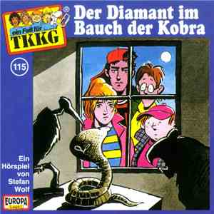 Stefan Wolf - TKKG 115 - Der Diamant Im Bauch Der Kobra mp3 album