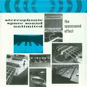 Stereophonic Space Sound Unlimited - The Spacesound Effect mp3 album