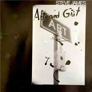 Steve James  - Art And Grit mp3 album