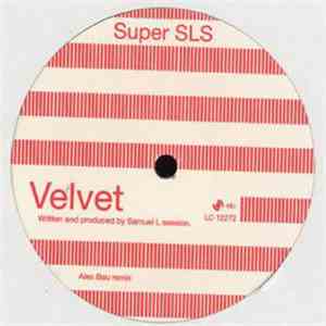 Super SLS - Velvet (Alex Bau Remix) mp3 album