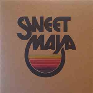 Sweet Maya - Sweet Maya mp3 album