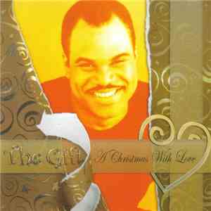 T. Mychael Rambo - The Gift (A Christmas With Love) mp3 album