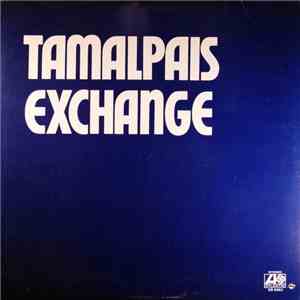 Tamalpais Exchange - Tamalpais Exchange mp3 album