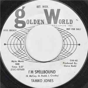 Tamiko Jones - I'm Spellbound / Am I Glad Now mp3 album
