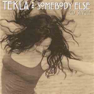 Tekla - Somebody Else mp3 album
