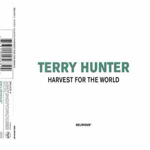 Terry Hunter - Harvest For The World mp3 album