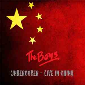The Boys  - Undercover - Live In China mp3 album