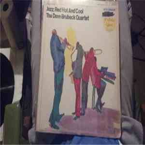 The Dave Brubeck Quartet - Jazz: Red Hot And Cool mp3 album