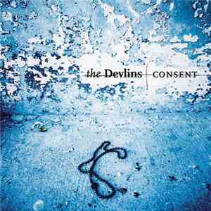 The Devlins - Consent mp3 album