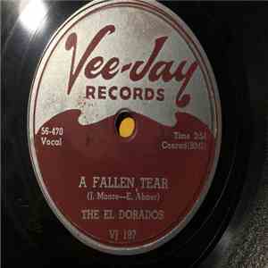 The El Dorados - A Fallen Tear / Chop Ling Soon mp3 album