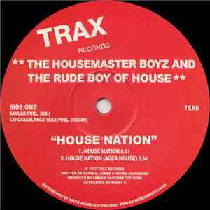 The Housemaster Boyz And The Rude Boy Of House - House Nation mp3 album