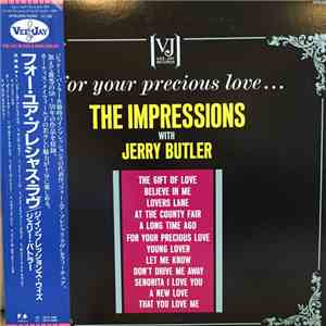 The Impressions With Jerry Butler - For Your Precious Love... mp3 album