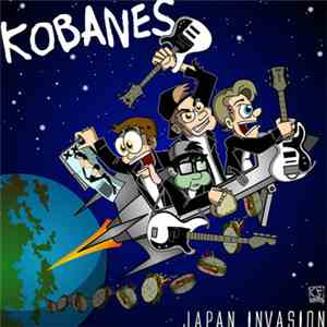 The Kobanes - Japan Invasion mp3 album