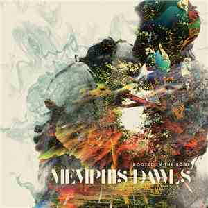The Memphis Dawls - Rooted In The Bone mp3 album