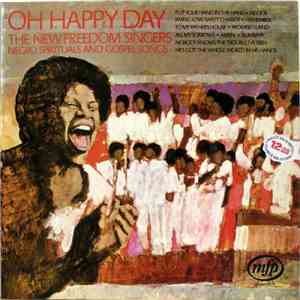 The New Freedom Singers - Oh Happy Day mp3 album