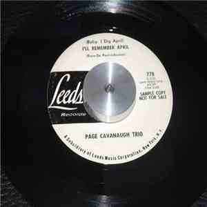 The Page Cavanaugh Trio - (Baby, I Dig April) I'll Remember April / (Take Your Lips Offa My Cheek) All Or Nothing At All mp3 album
