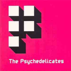 The Psychedelicates - The Psychedelicates mp3 album