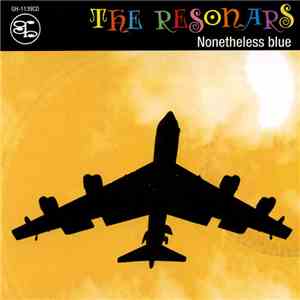 The Resonars - Nonetheless Blue mp3 album