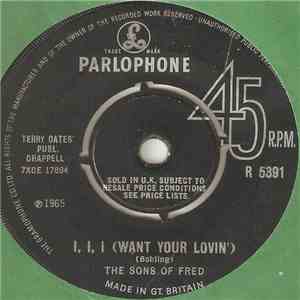 The Sons Of Fred - I, I, I (Want Your Lovin') mp3 album