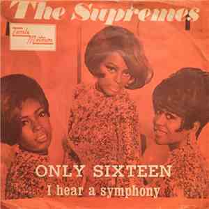 The Supremes - I Hear A Symphony / Only Sixteen mp3 album