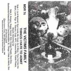 The Victims Family - Things I Hate To Admit mp3 album